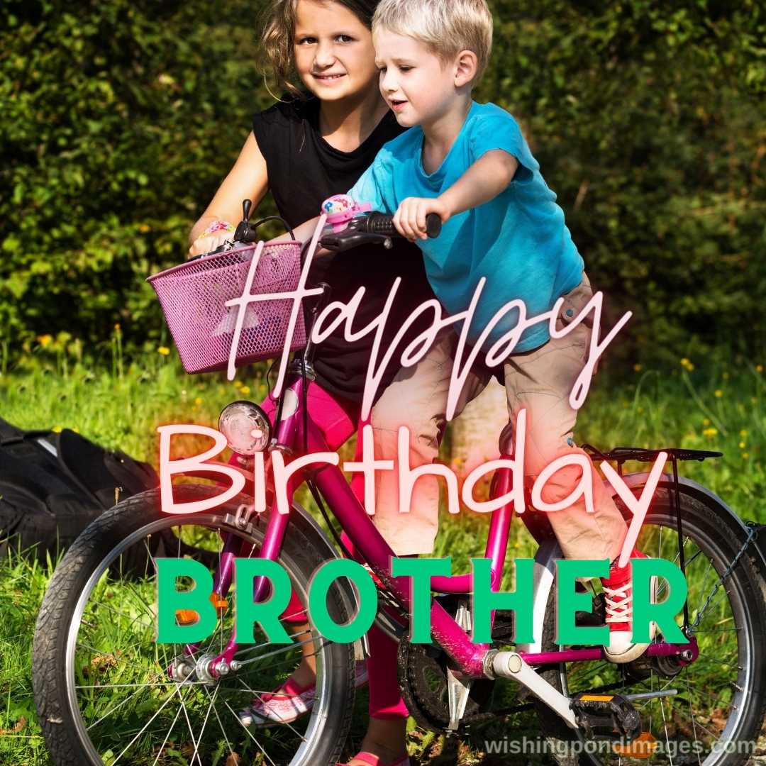 33 Birthday Images for Brother